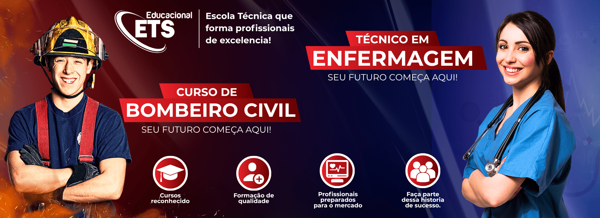 Educacional ETS — Cursos de Bombeiro Civil e Técnico em Enfermagem